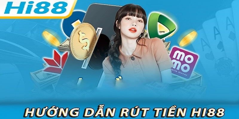Đánh giá chất lượng dịch vụ giao dịch rút tiền Hi88