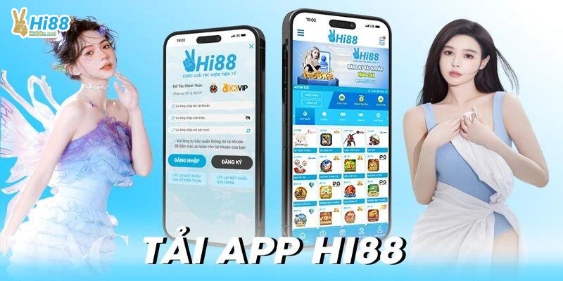 Ưu điểm vượt trội khi tải và sử dụng ứng dụng Hi88